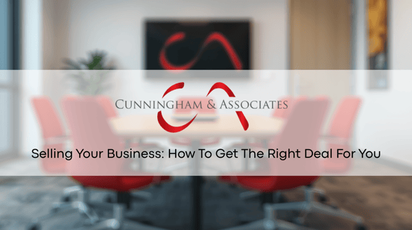 How to get the right deal when selling your business